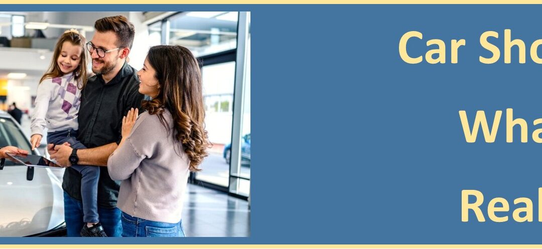 Car Shopping …. What’s the Real Price?