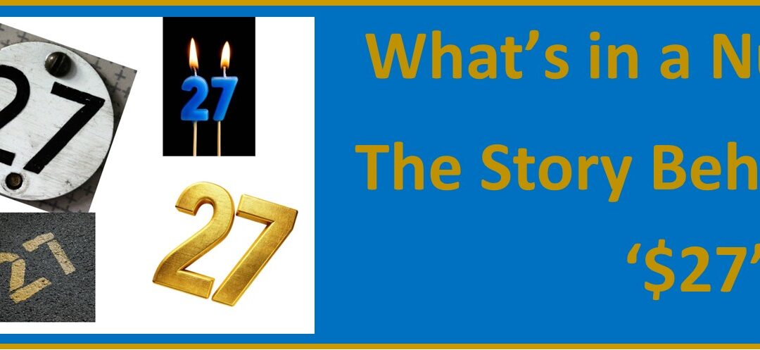 What’s in a Number? The Story Behind Our ‘$27’ Pricing